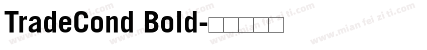 TradeCond Bold字体转换